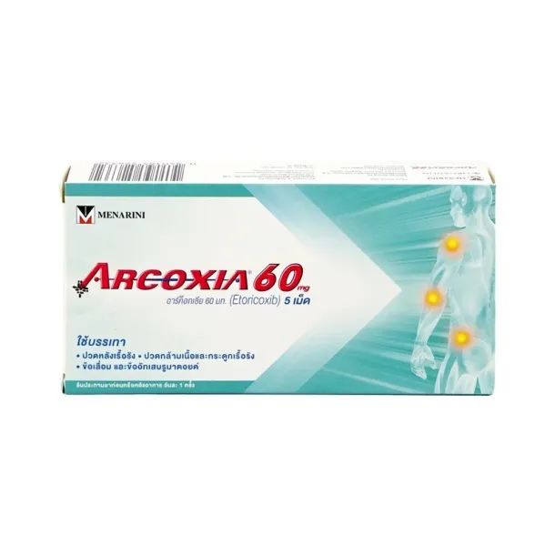 Arcoxia (etoricoxib) คืออะไร กินตอนไหน ใช้แก้อะไรและผลข้างเคียง